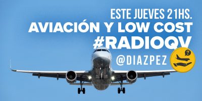 #RadioQV: Programa 15! Aviación y Low Cost